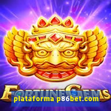 plataforma p86bet.com